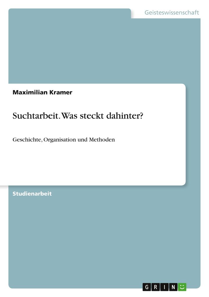 Produktbild: Suchtarbeit. Was steckt dahinter? | Maximilian Kramer