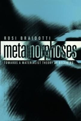 Metamorphoses: Towards a Materialist Theory of Becoming als Buch (gebunden)