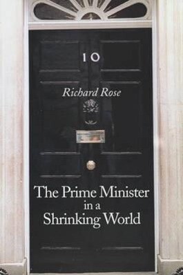 The Prime Minister in a Shrinking World als Buch (gebunden)