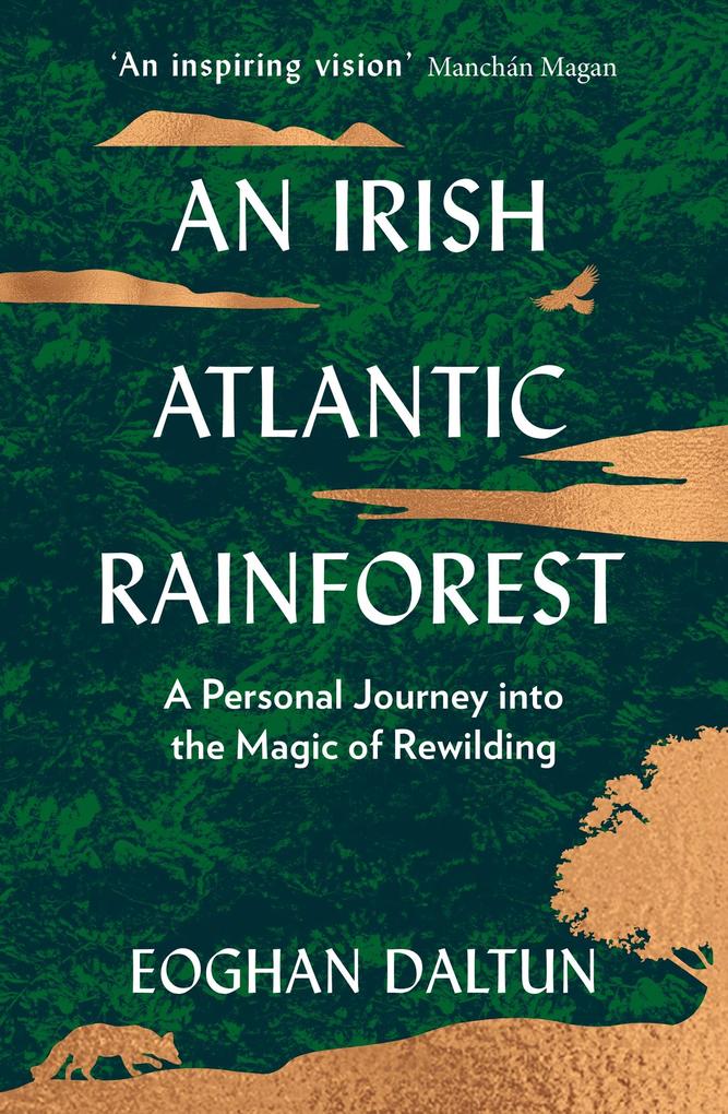Produktbild: An Irish Atlantic Rainforest | Eoghan Daltun