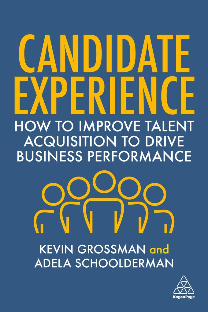 Produktbild: Candidate Experience | Kevin W. Grossman, Adela Schoolderman