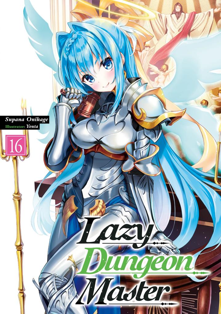 Produktbild: Lazy Dungeon Master: Volume 16 | Supana Onikage