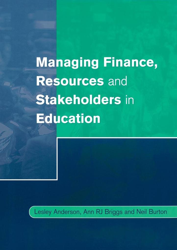 Managing Finance, Resources and Stakeholders in Education als Taschenbuch