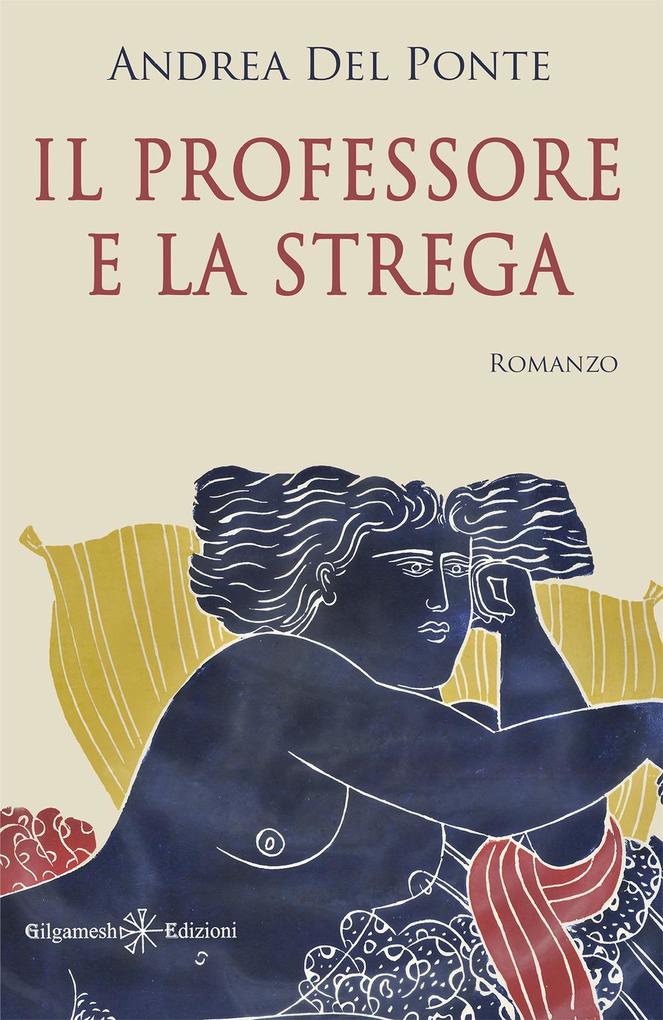Produktbild: Il professore e la strega | Andrea Del Ponte