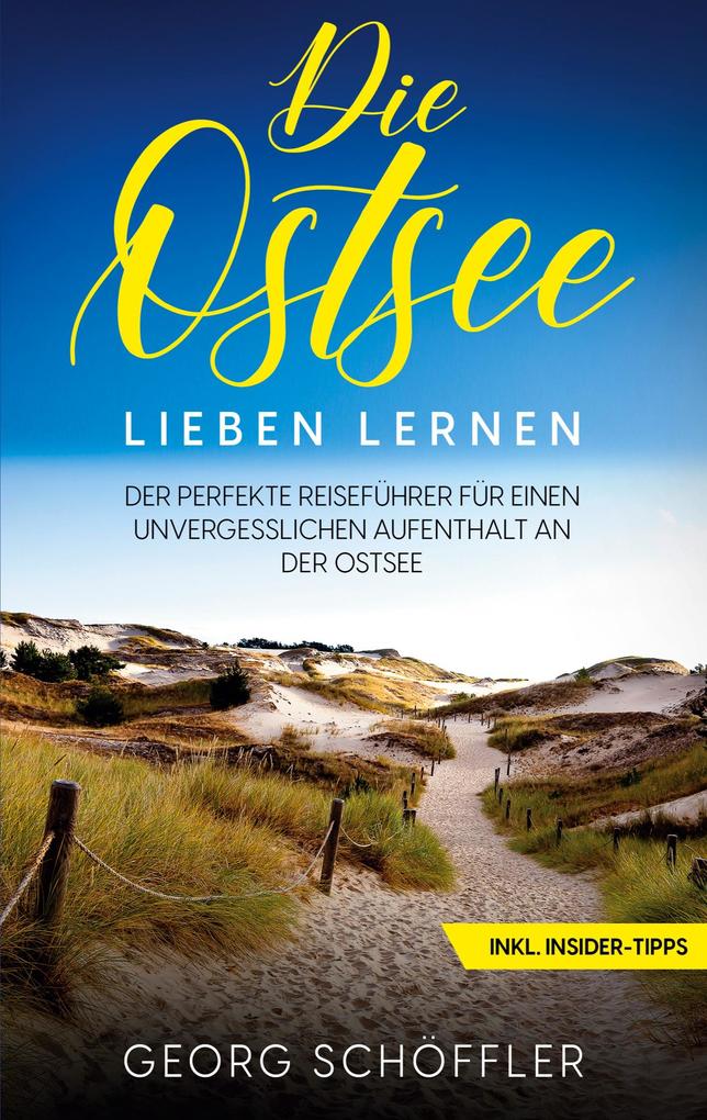 Produktbild: Die Ostsee lieben lernen | Georg Schöffler