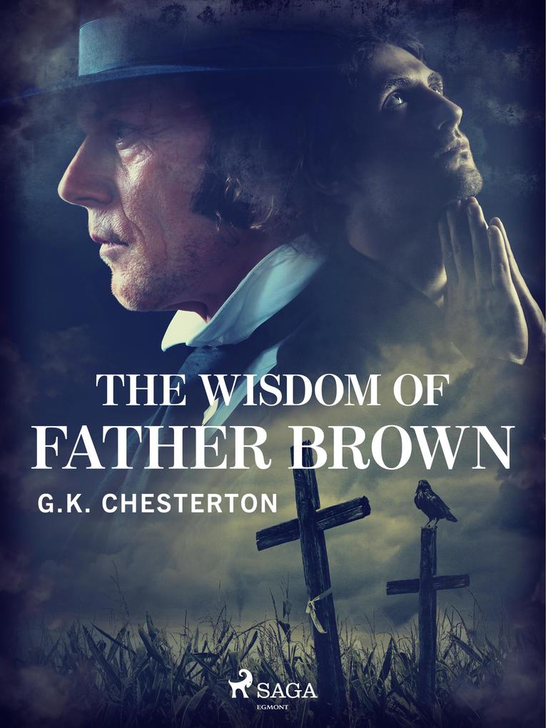 Produktbild: The Wisdom of Father Brown | G. K. Chesterton