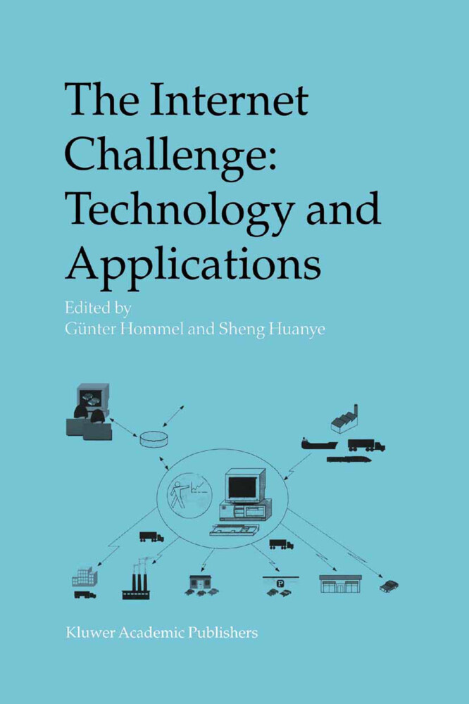 The Internet Challenge: Technology and Applications als Buch (gebunden)