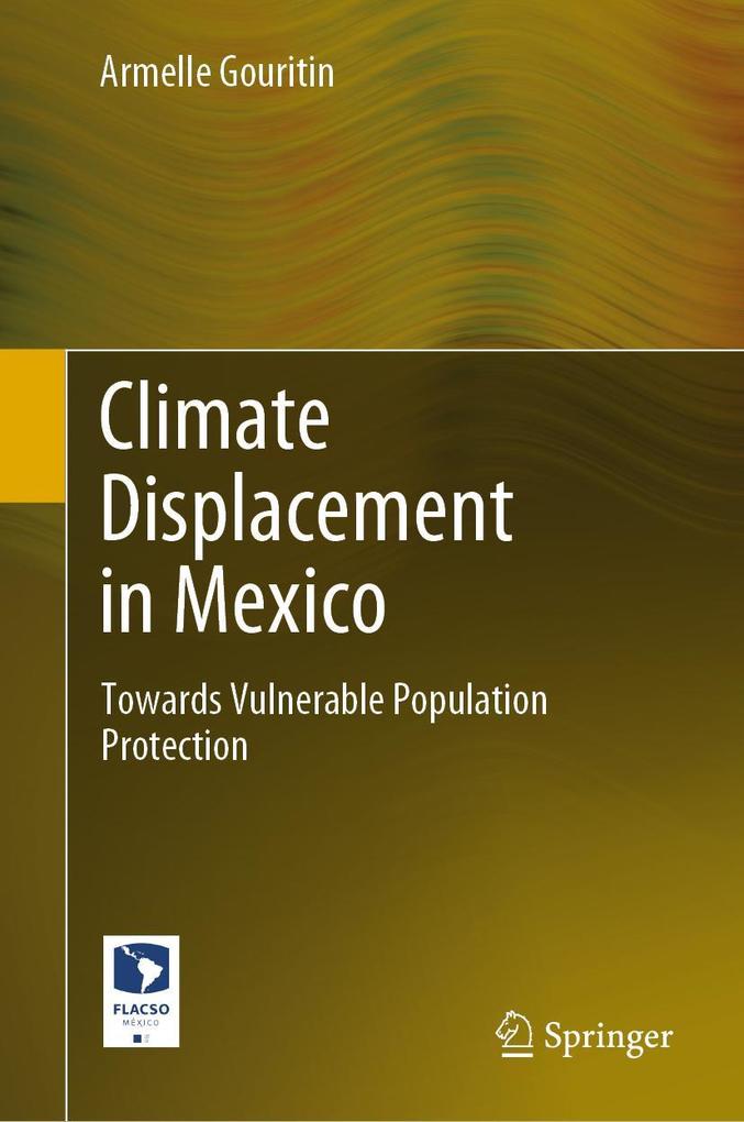 Produktbild: Climate Displacement in Mexico | Armelle Gouritin