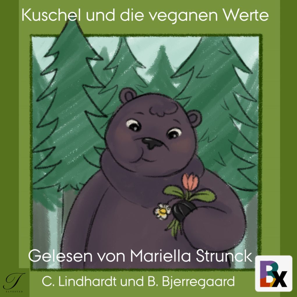 Produktbild: Kuschel und die veganen Werte | Claes Lindhardt