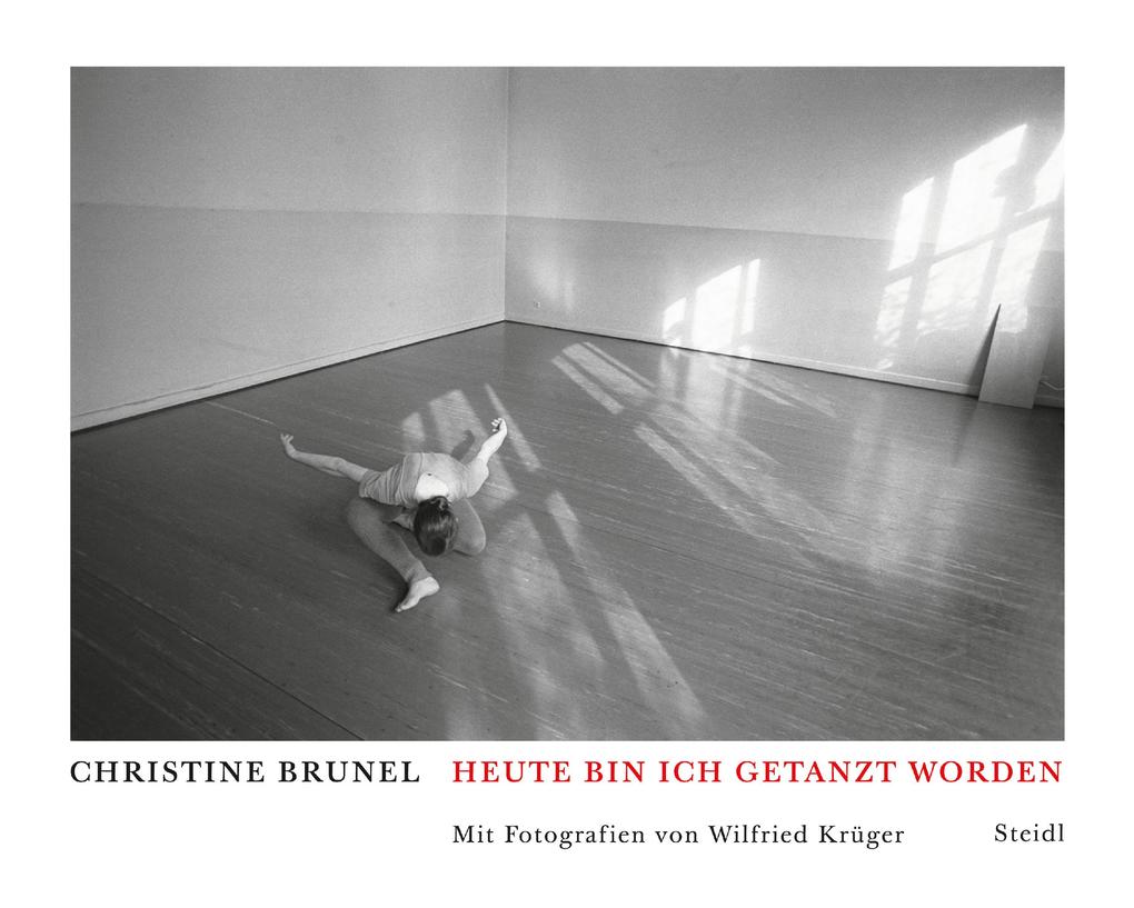 Produktbild: Heute bin ich getanzt worden | Christine Brunel