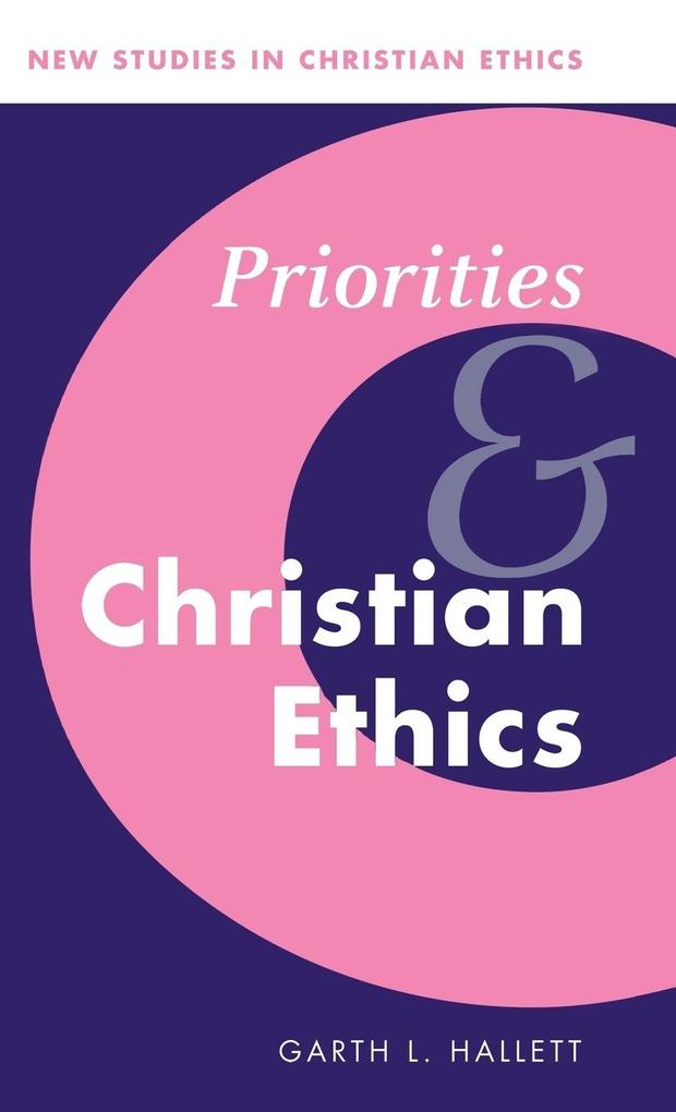 Priorities and Christian Ethics als Buch (gebunden)
