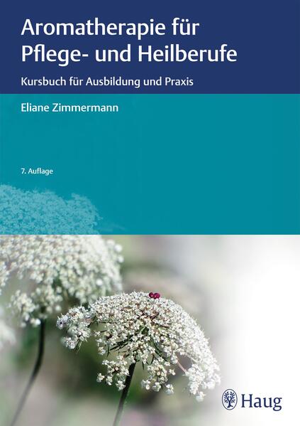 Produktbild: Aromatherapie für Pflege- und Heilberufe | Eliane Zimmermann