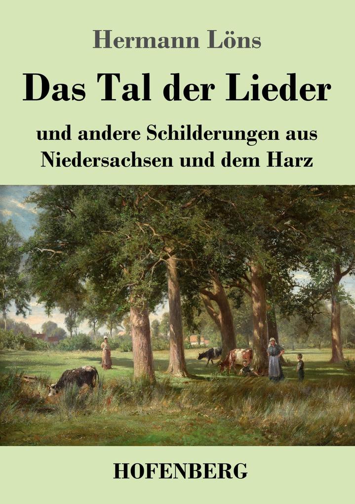 Produktbild: Das Tal der Lieder | Hermann Löns