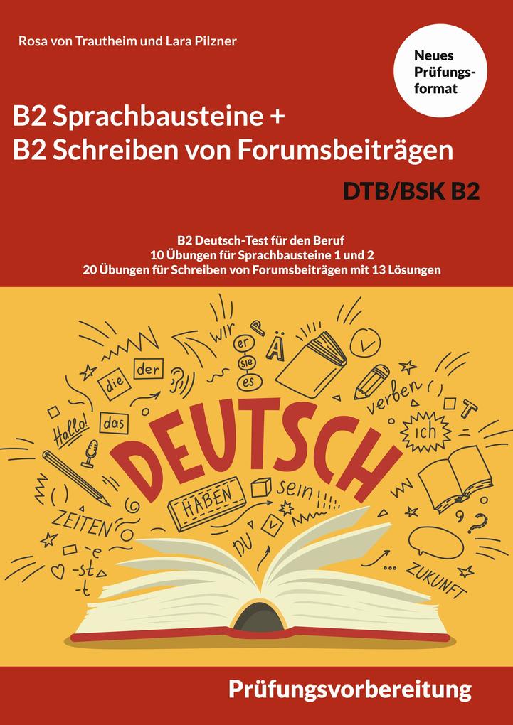 Produktbild: B2 Sprachbausteine + B2 Schreiben von Forumsbeiträgen DTB/BSK B2 | Rosa von Trautheim, Lara Pilzner