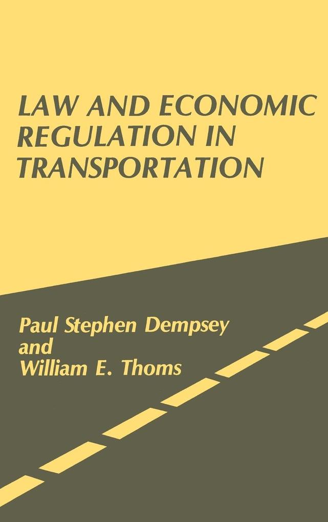 Law and Economic Regulation in Transportation. als Buch (gebunden)