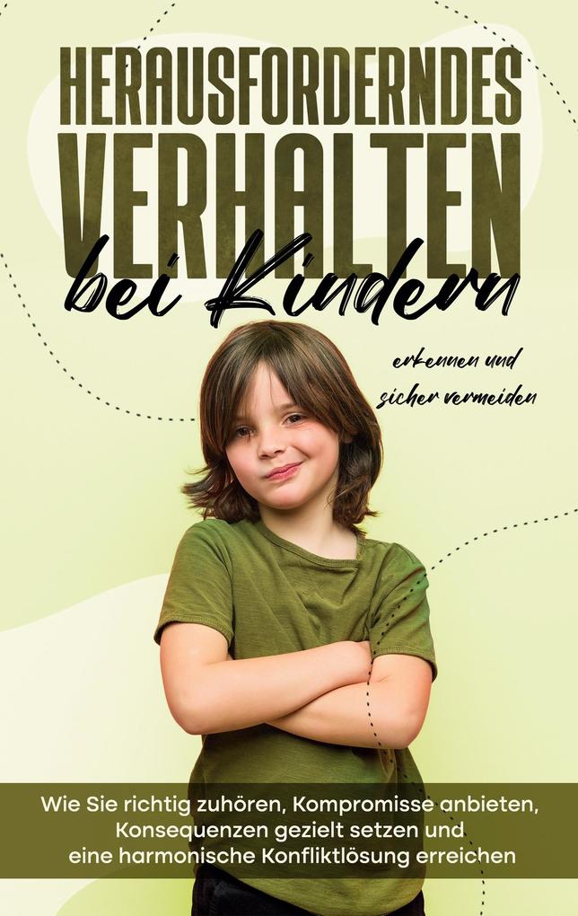 Produktbild: Herausforderndes Verhalten bei Kindern erkennen und sicher vermeiden | Sebastian Mertens