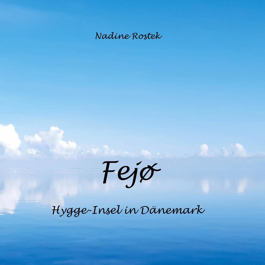 Produktbild: Fejø | Nadine Rostek