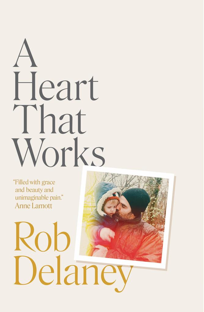 Produktbild: A Heart That Works | Rob Delaney