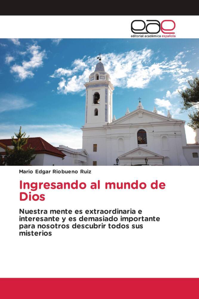 Produktbild: Ingresando al mundo de Dios | Mario Edgar Riobueno Ruiz