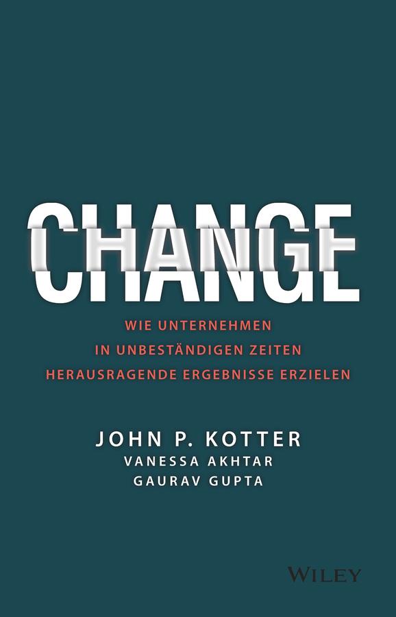 Produktbild: Change | John P. Kotter, Vanessa Akhtar, Gaurav Gupta