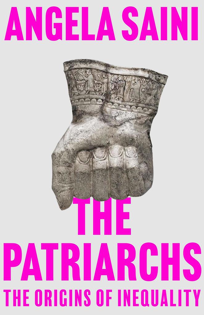 Produktbild: The Patriarchs | Angela Saini