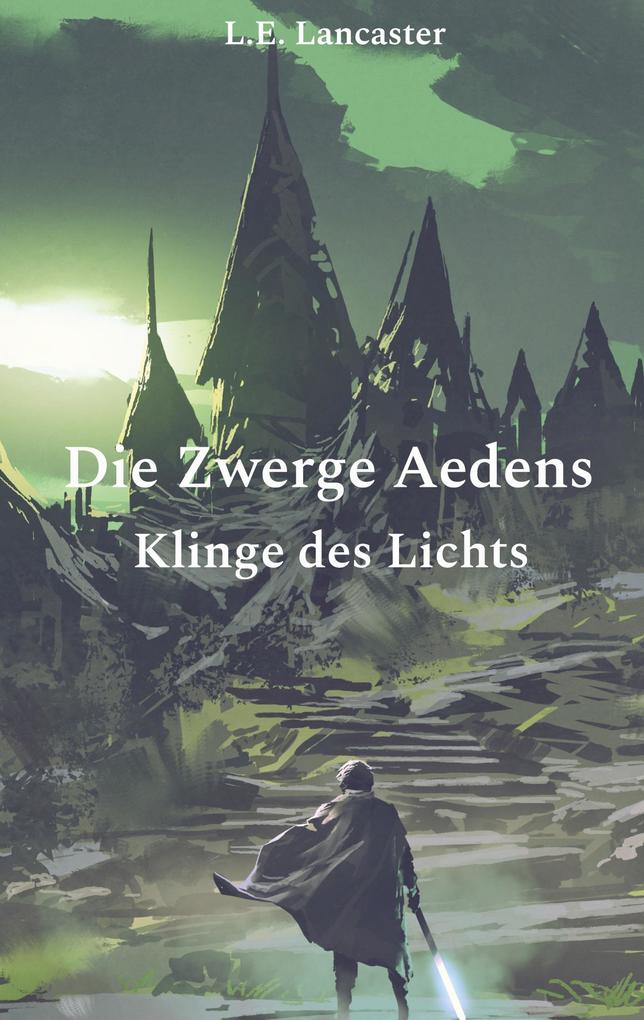 Produktbild: Die Zwerge Aedens | L. E. Lancaster