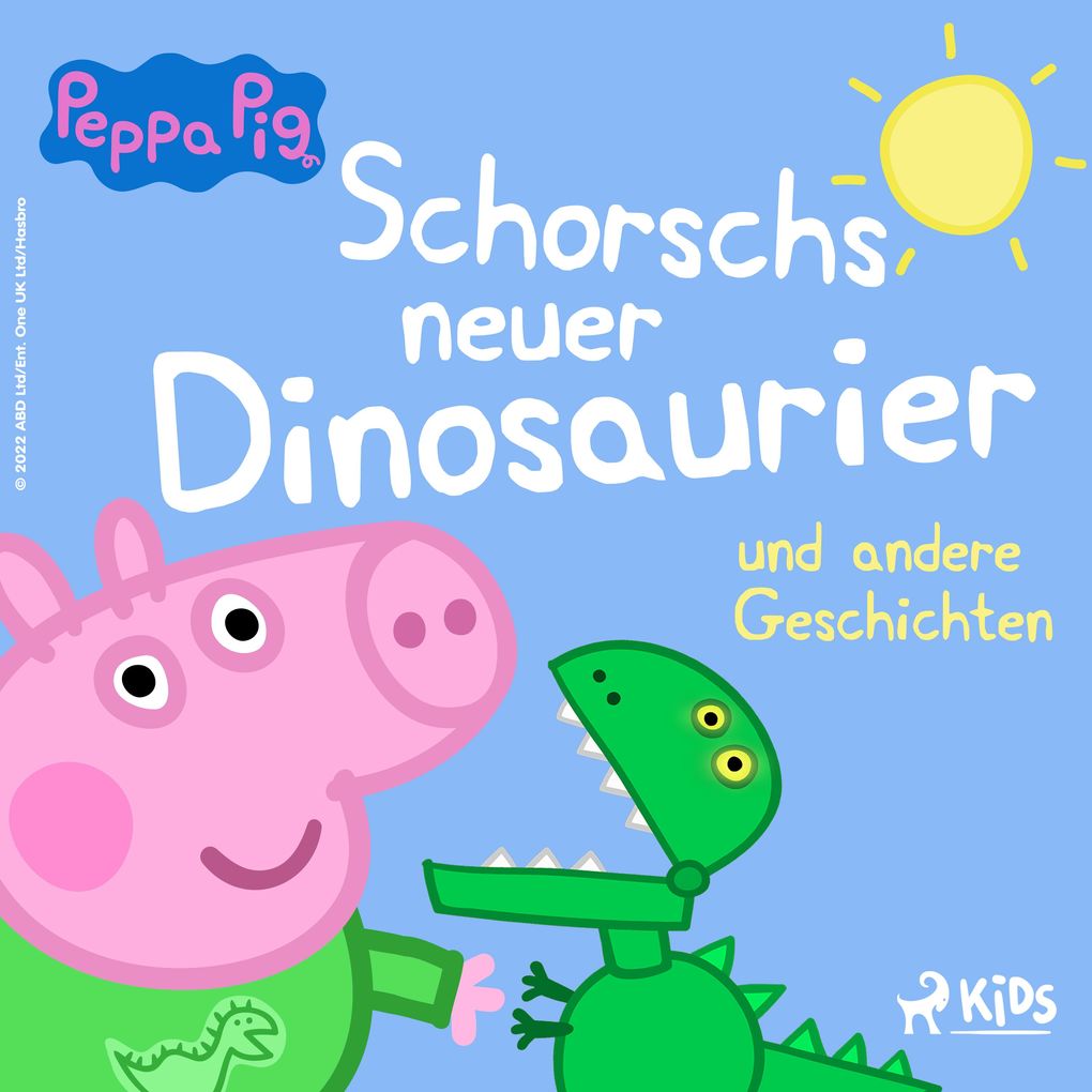 Produktbild: Peppa Wutz - Schorschs neuer Dinosaurier und andere Geschichten | Neville Astley, Mark Baker