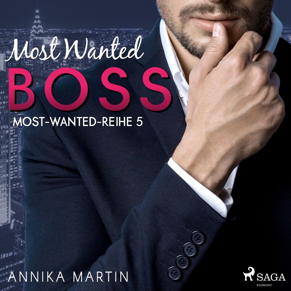 Produktbild: Most Wanted Boss (MostWantedReihe 5) | Annika Martin