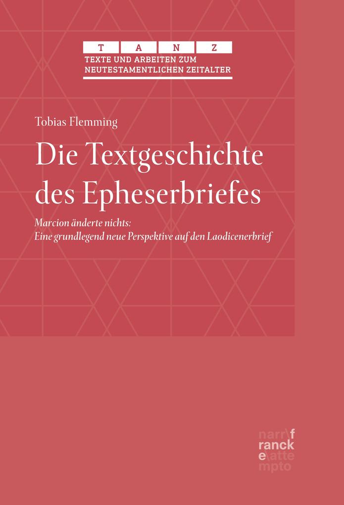 Produktbild: Die Textgeschichte des Epheserbriefes | Tobias Flemming