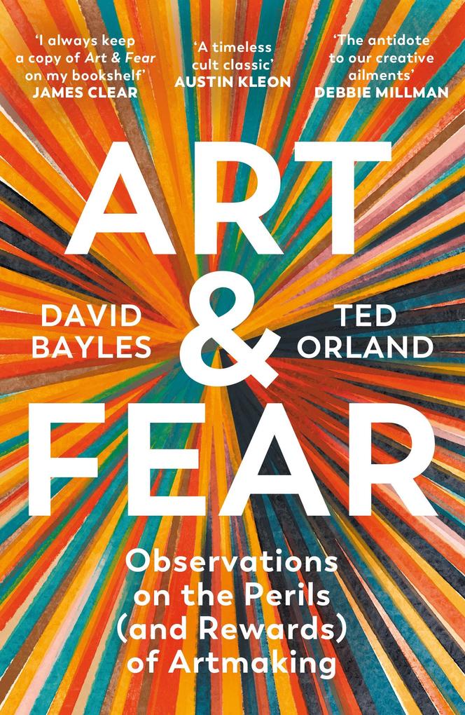 Produktbild: Art & Fear | Ted Orland, David Bayles