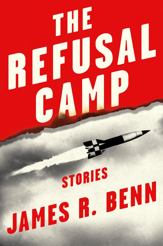 Produktbild: The Refusal Camp | James R. Benn