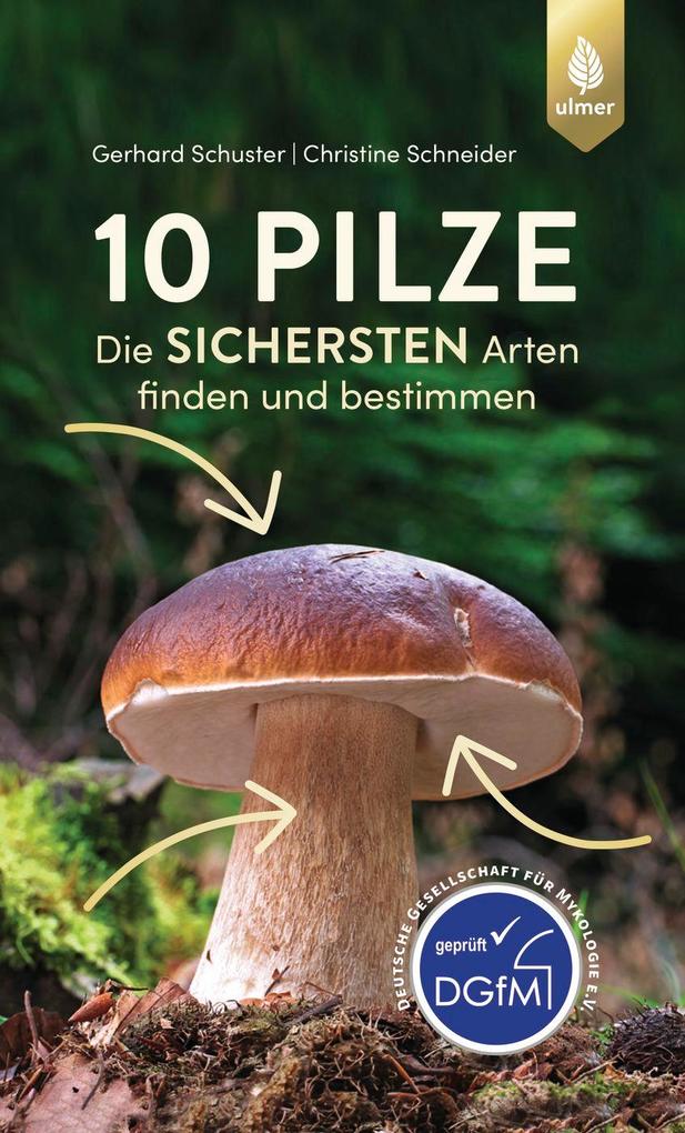 Produktbild: 10 Pilze | Gerhard Schuster, Christine Schneider