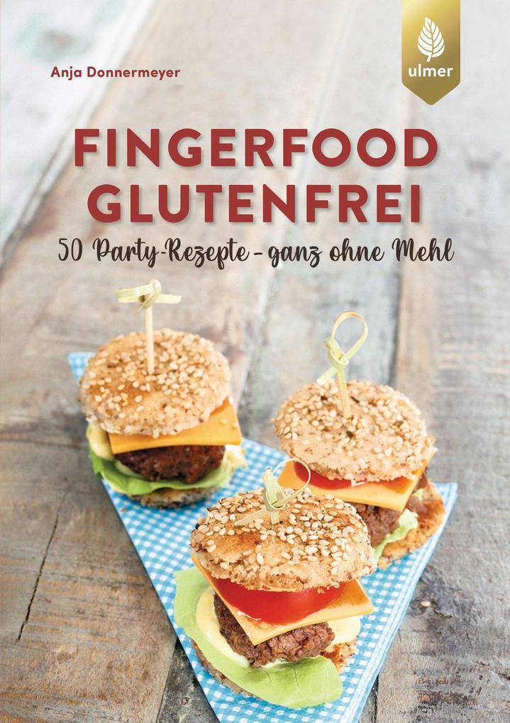 Produktbild: Fingerfood glutenfrei | Anja Donnermeyer