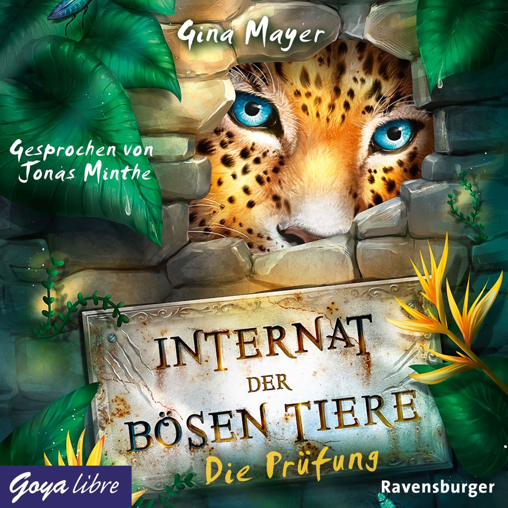 Produktbild: Internat der bösen Tiere. Die Prüfung [Band 1 (Ungekürzt)] | Gina Mayer
