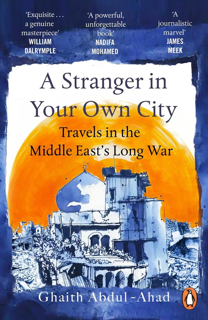 Produktbild: A Stranger in Your Own City | Ghaith Abdul-Ahad