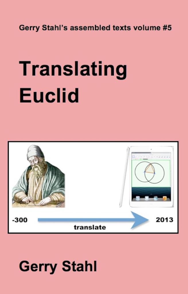 Produktbild: Translating Euclid (Gerry Stahl's eLibrary, #5) | Gerry Stahl