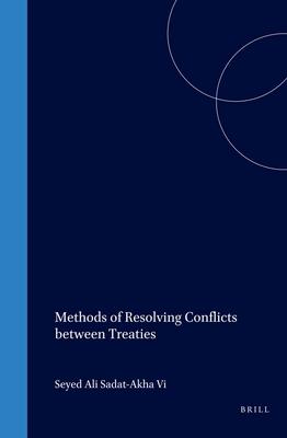 Methods of Resolving Conflicts Between Treaties als Buch (gebunden)