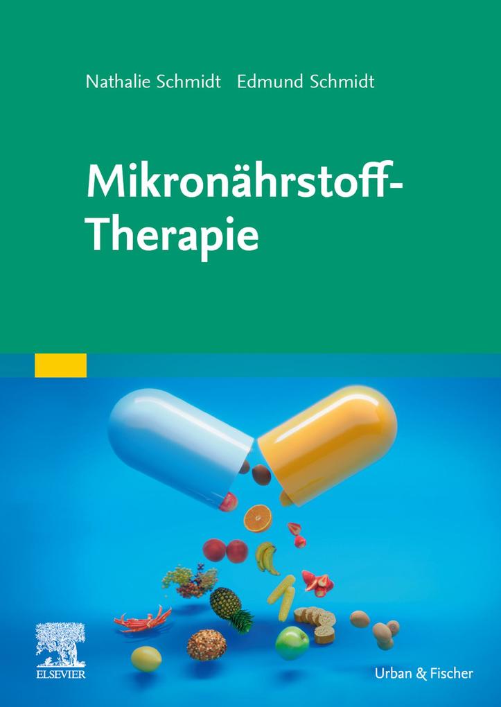 Produktbild: Mikronährstoff-Therapie | Edmund Schmidt, Nathalie Schmidt