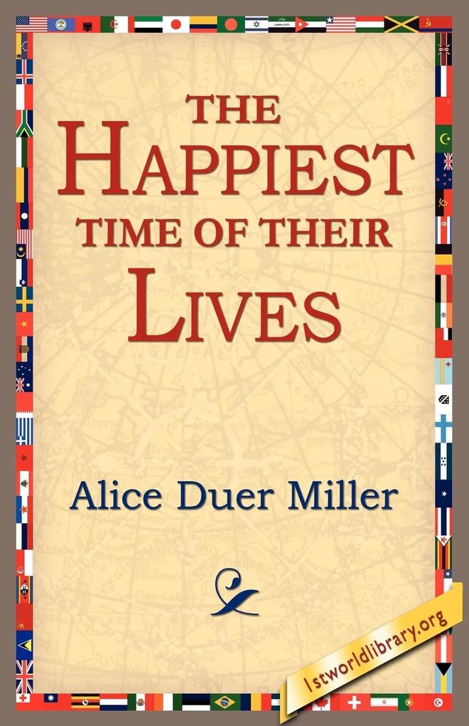 The Happiest Time of Their Lives als Taschenbuch