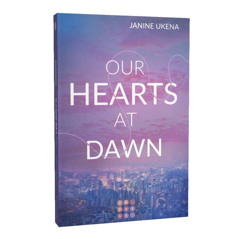Weitere Ansicht: Our Hearts at Dawn (Seoul Dreams 2) | Janine Ukena