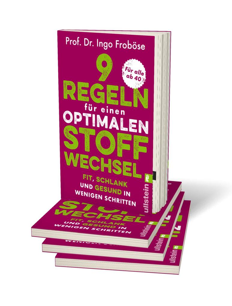 Weitere Ansicht: 9 Regeln für einen optimalen Stoffwechsel | Ingo Froböse