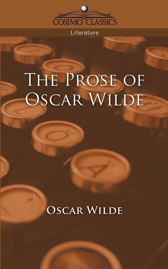 The Prose of Oscar Wilde als Taschenbuch