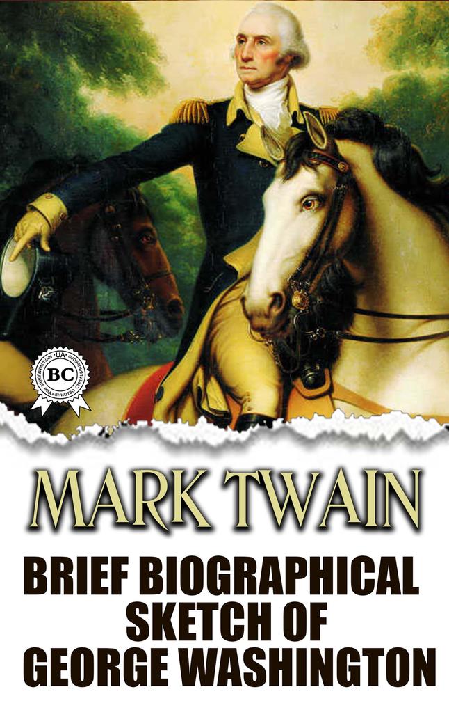 Produktbild: Brief Biographical Sketch of George Washington | Mark Twain