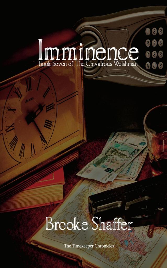 Produktbild: Imminence (The Chivalrous Welshman, #7) | Brooke Shaffer