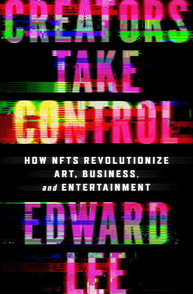 Produktbild: Creators Take Control | Edward Lee