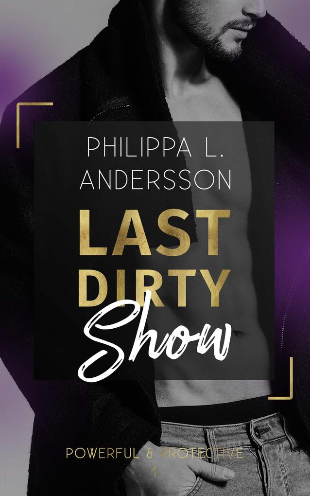 Produktbild: Last Dirty Show | Philippa L. Andersson