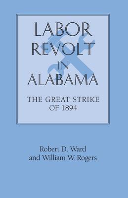 Labor Revolt in Alabama: The Great Strike of 1894 als Taschenbuch