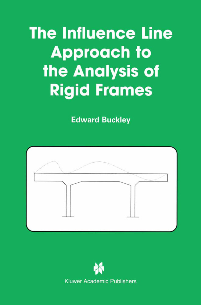 The Influence Line Approach to the Analysis of Rigid Frames als Buch (gebunden)