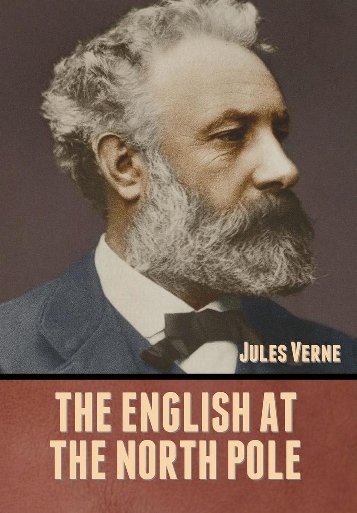 Produktbild: The English at the North Pole | Jules Verne