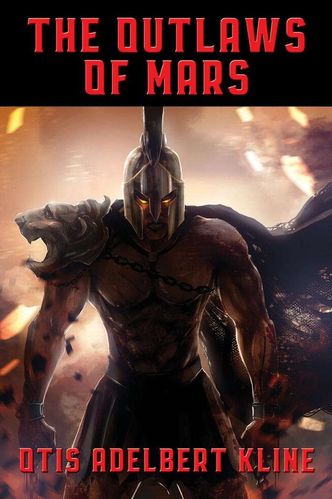 Produktbild: The Outlaws of Mars | Otis Adelbert Kline